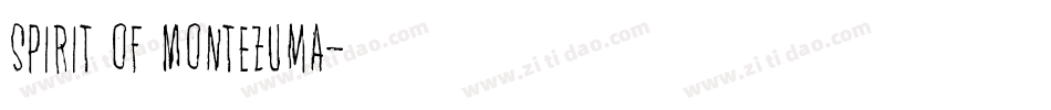Spirit of Montezuma字体转换